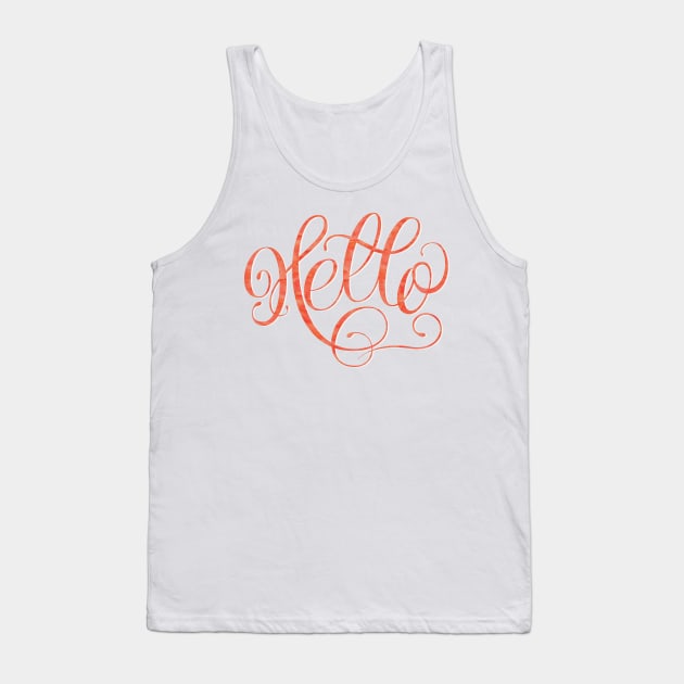 Hello Tank Top by CalliLetters